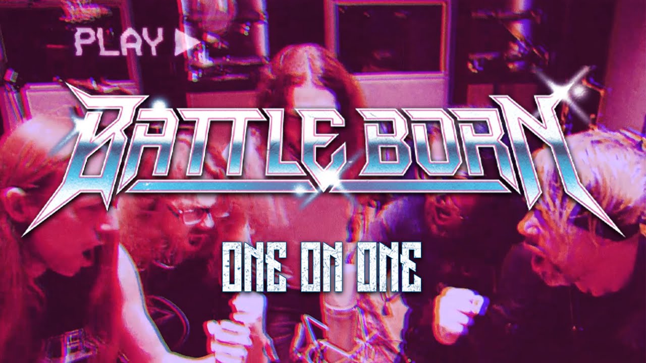 BATTLE BORN - ONE ON ONE (OFFICIAL VIDEO)