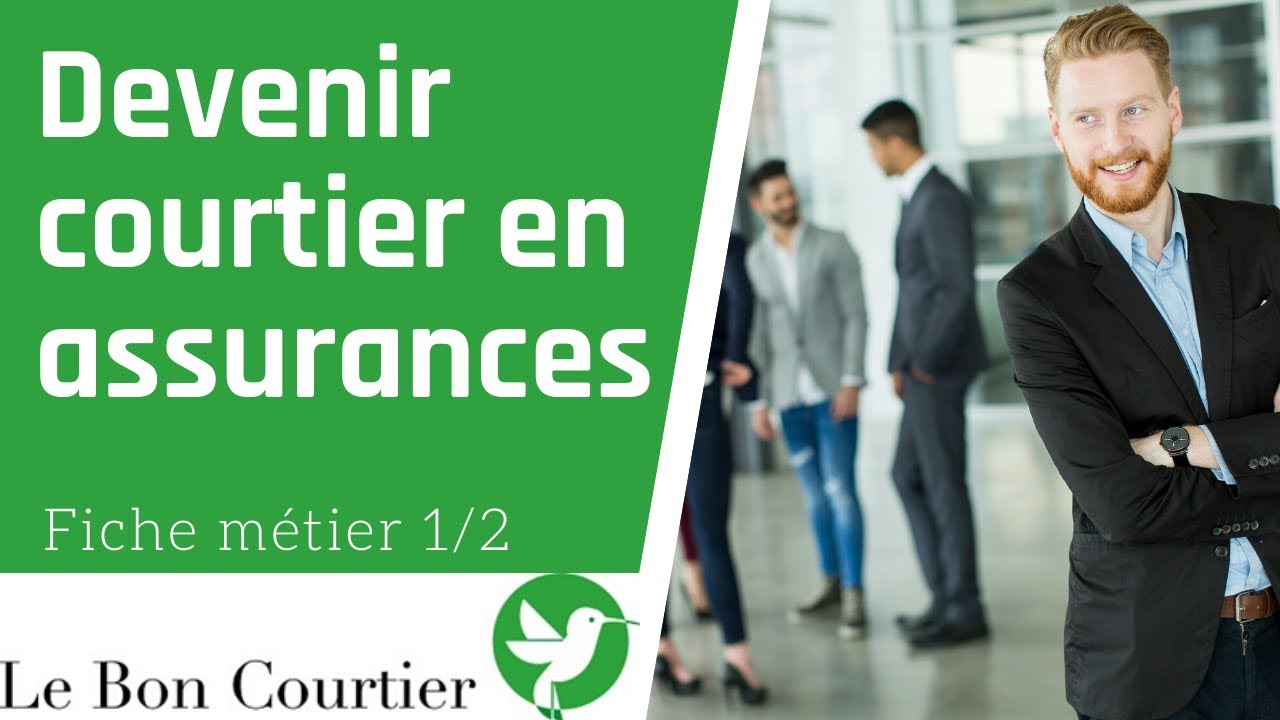 👍🏼 Ep 1/2 Devenir Courtier en assurances : Nos missions