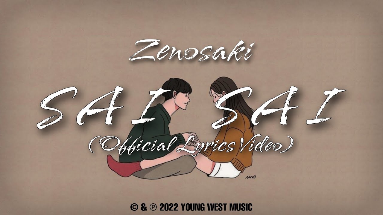 Sai Sai | Zenosaki | Official Lyrics Video | Assamese Pop/R&B | Young West Music