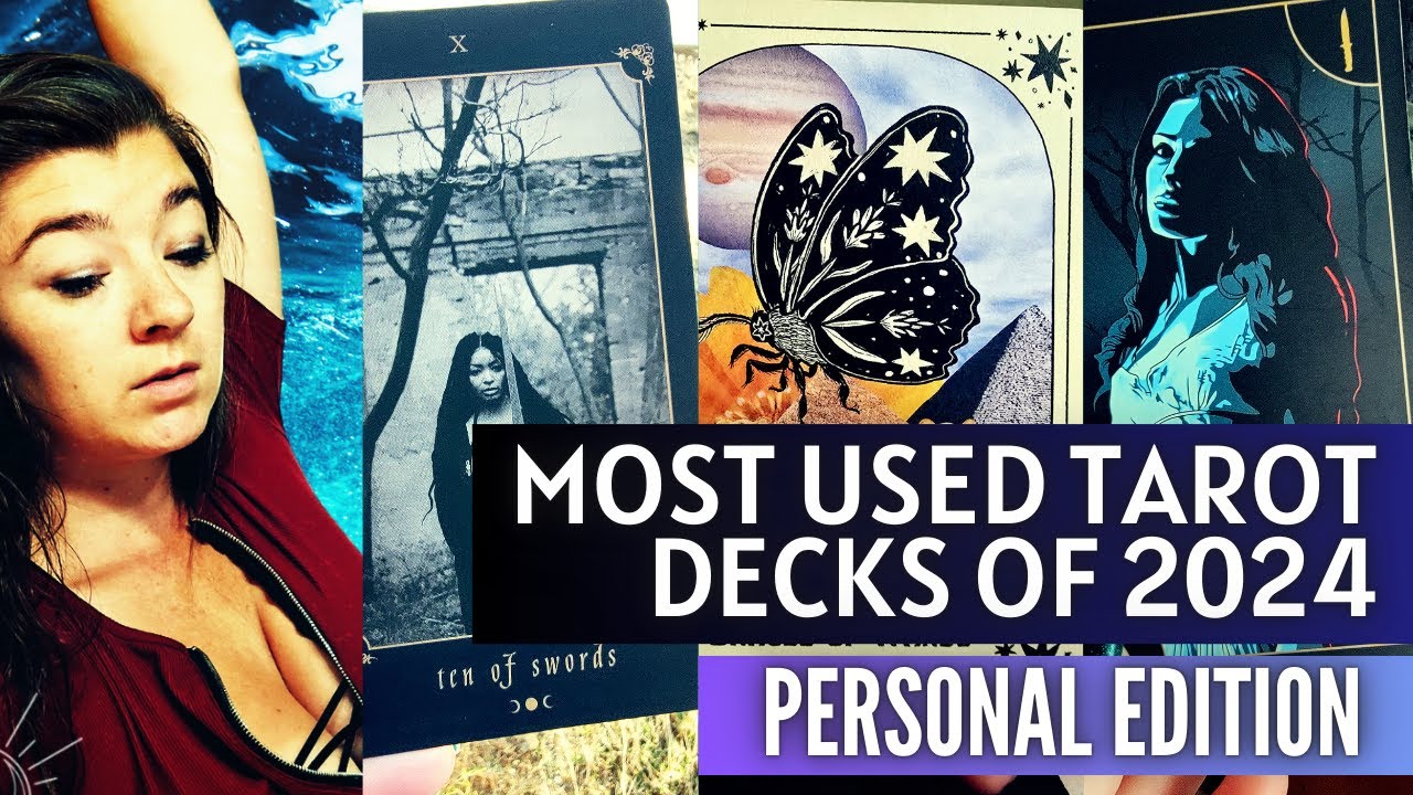 Most Used / Standout Tarot Decks of 2024 in my Personal Practice🔮