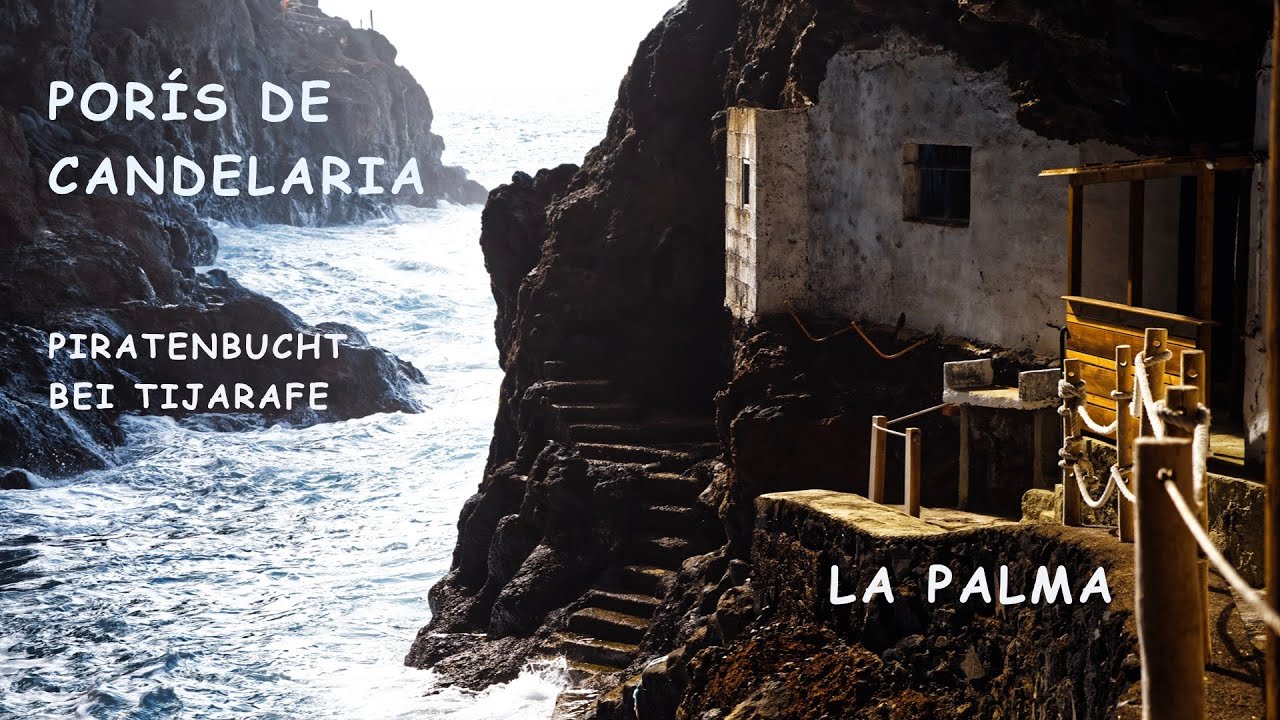 La Palma - Porís de Candelaria - die Piratenbucht bei Tijarafe | Pirate Bay | Canary Islands