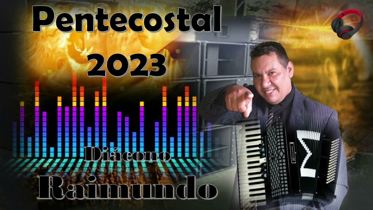 DIÁCONO RAIMUNDO . PENTECOSTAL -2023 . AO VIVO