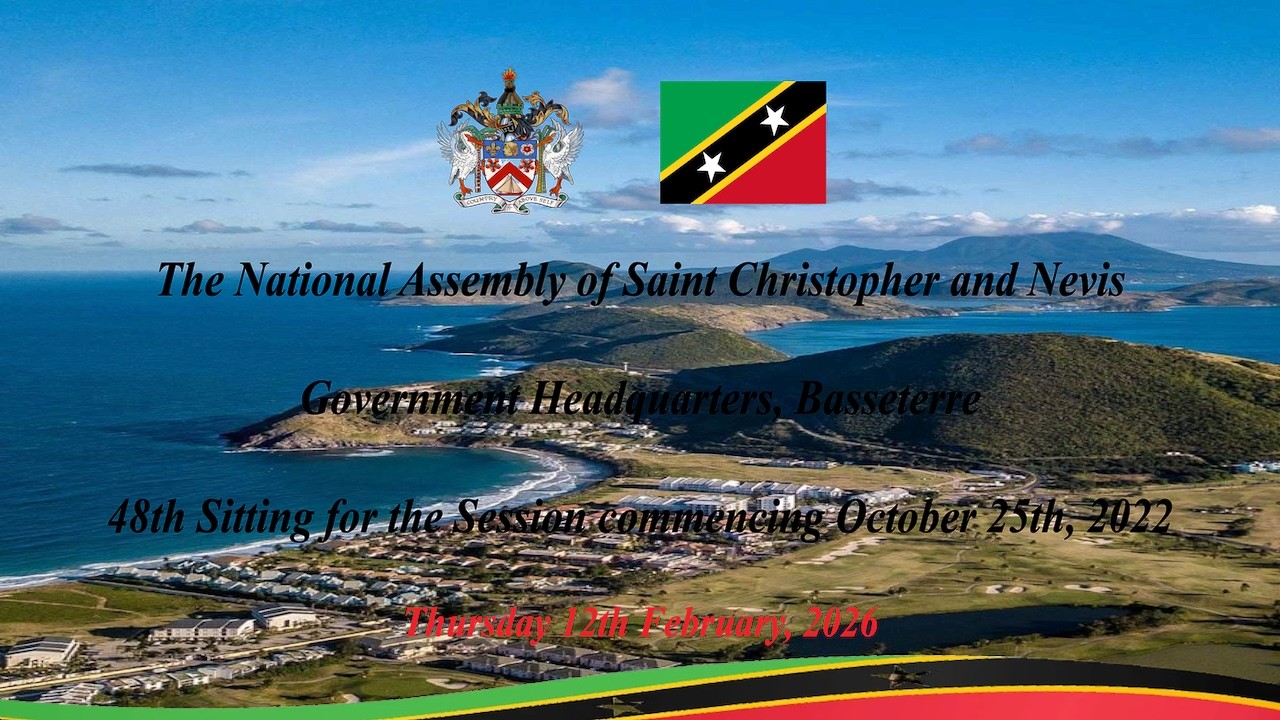 Sitting of the National Assembly of Saint Kitts and Nevis |SKNIS| February 12, 2026
