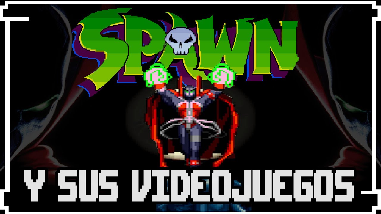 La LUCHA entre Spawn y sus VIDEOJUEGOS