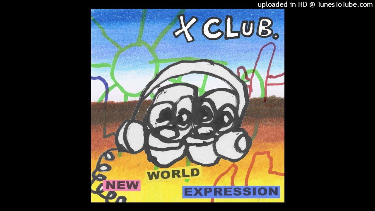 X CLUB. &mdash; New World Expression