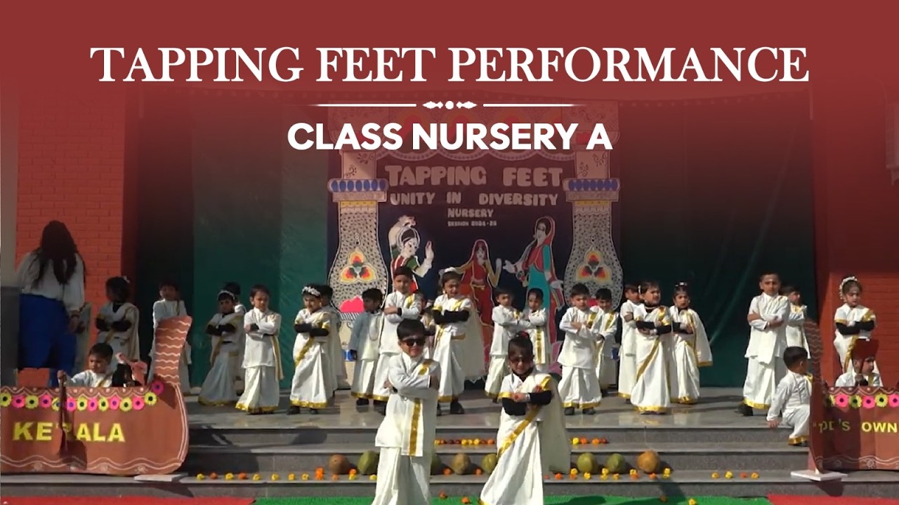 Tapping Feet Performance - Class Nursery A | St. Thomas' School, Dwarka