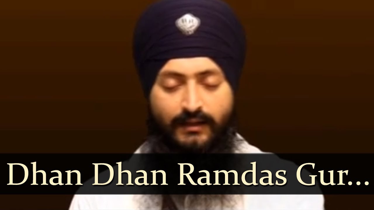 Dhan Dhan Ramdas Gur-BHai Gurpreet Singh (Baba Bakala)