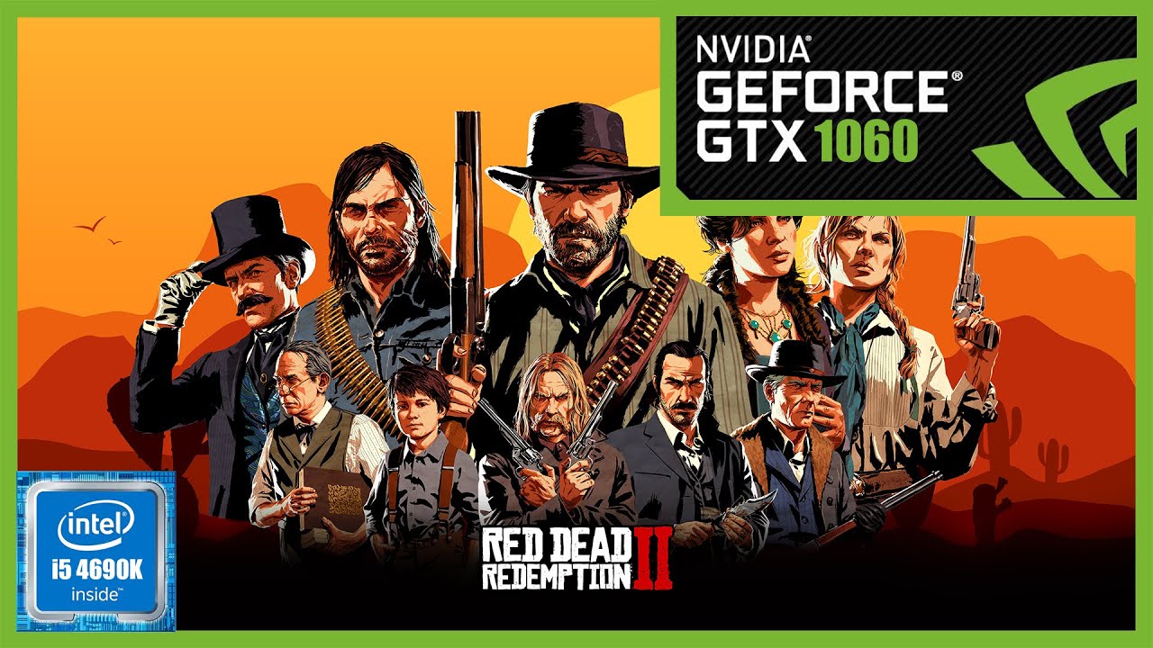 Red Dead Redemption 2 | Ultra/High Settings | NVIDIA GeForce ROG Strix GTX 1060 6GB OC | i5 4690K