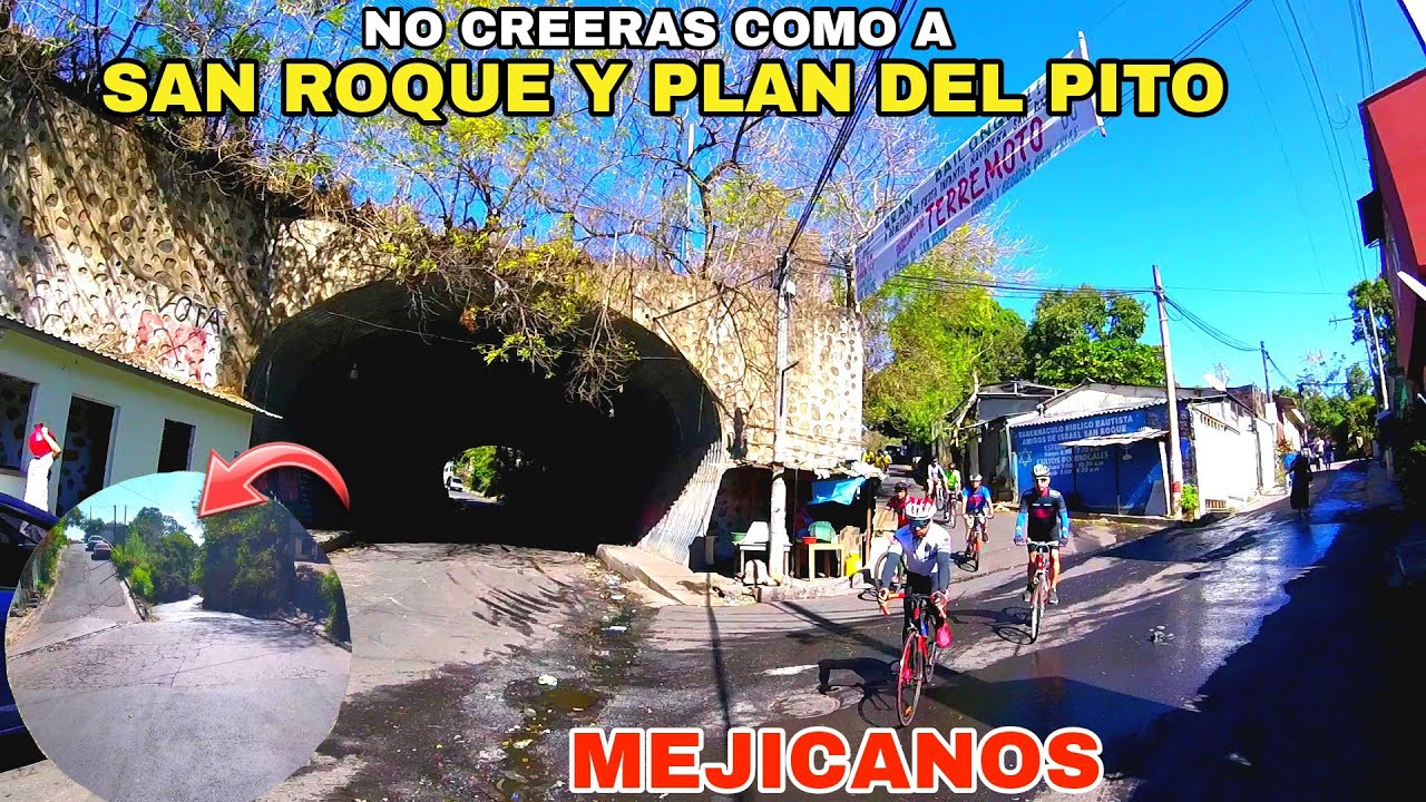 No creeras como a CAMBIADO SAN ROQUE Y PLAN DEL PITO en MEJICANOS.