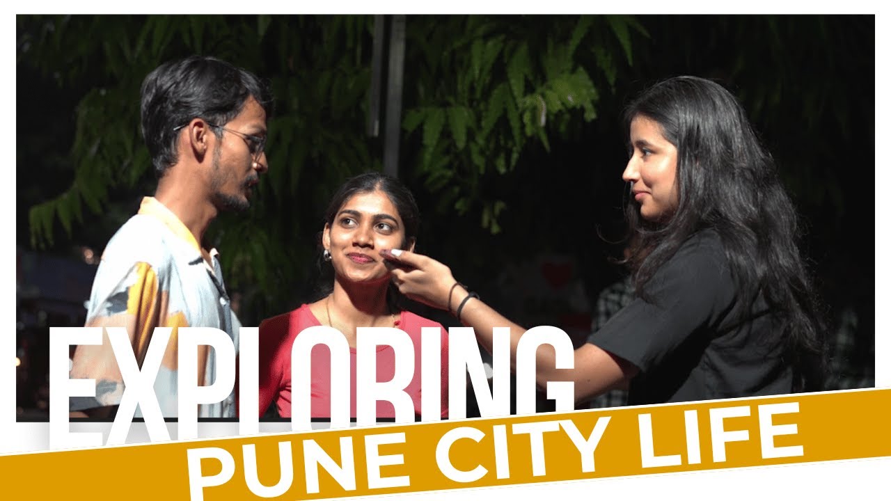 Exploring Pune City Life and People