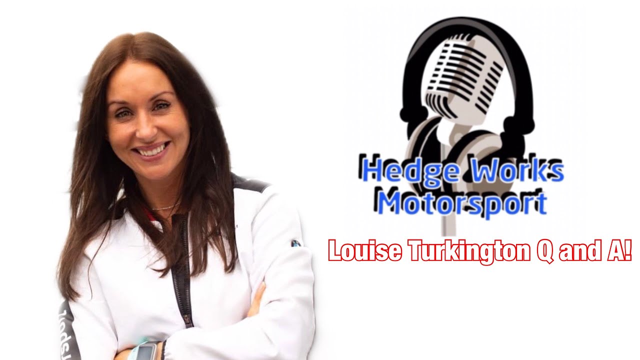 Q and A with Louise Turkington! 🎙Hedge Works Motorsport |