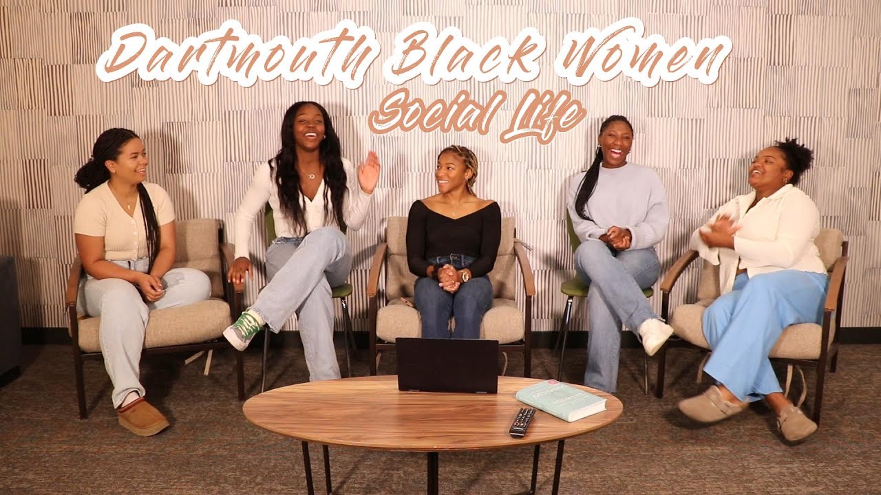 Dartmouth Black Women: Social Life Experience