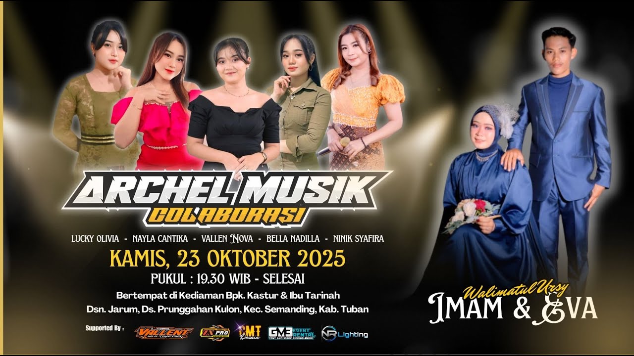Live Perform ARCHEL MUSIC - Happy Wedding IMAM & EVA - ZN PRO AUDIO-NR LIGHTING-VALLENT MULTIMEDIA