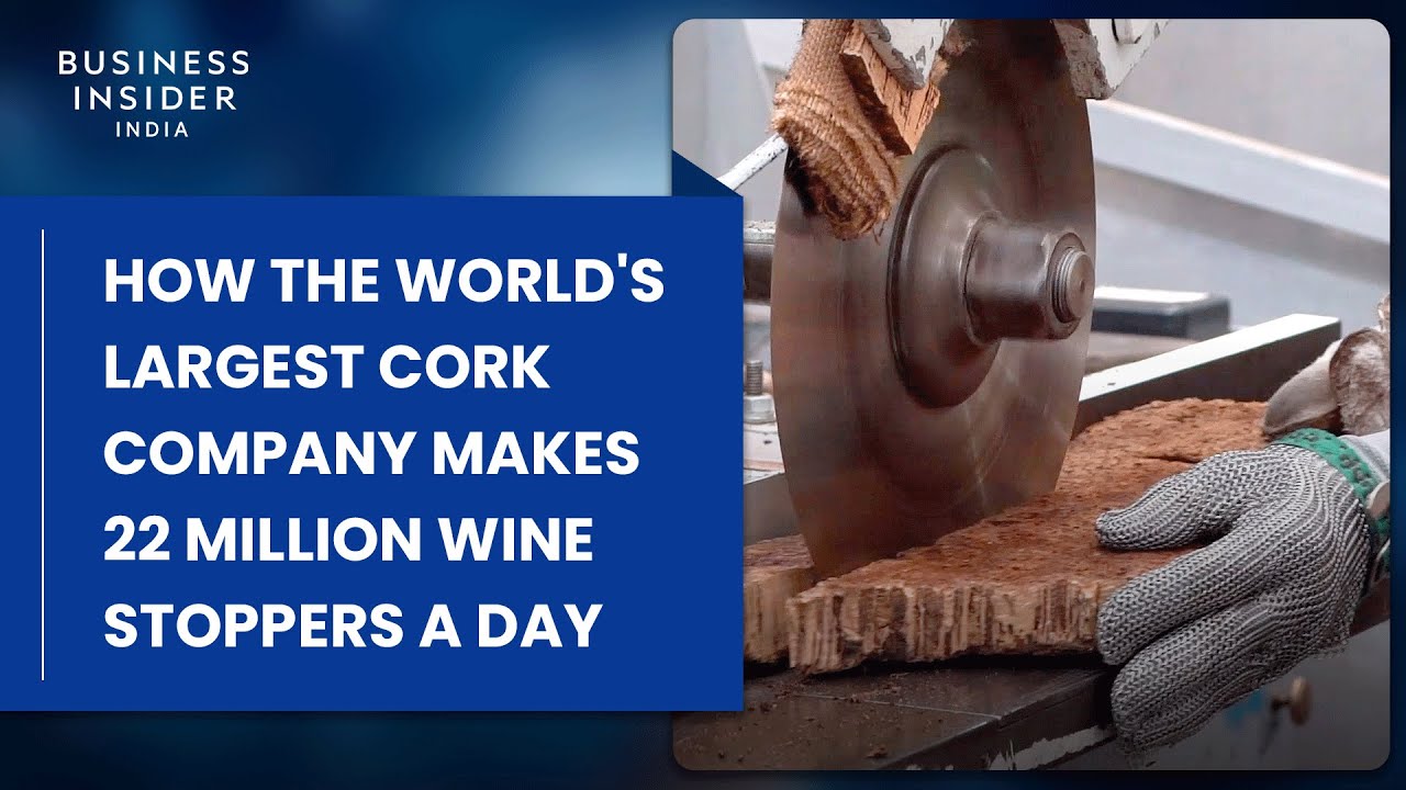 How The World's Largest Cork Company Makes 22 Million Wine Stoppers A Day