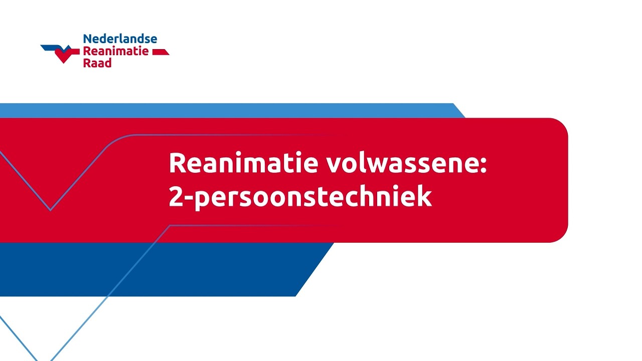 Reanimatie volwassene: 2-persoonstechniek (voor zorgprofessionals)