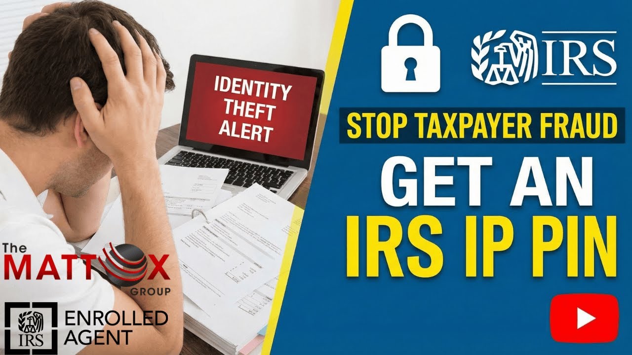 Protect Your Identity - Get Your IRS Identity Protection PIN