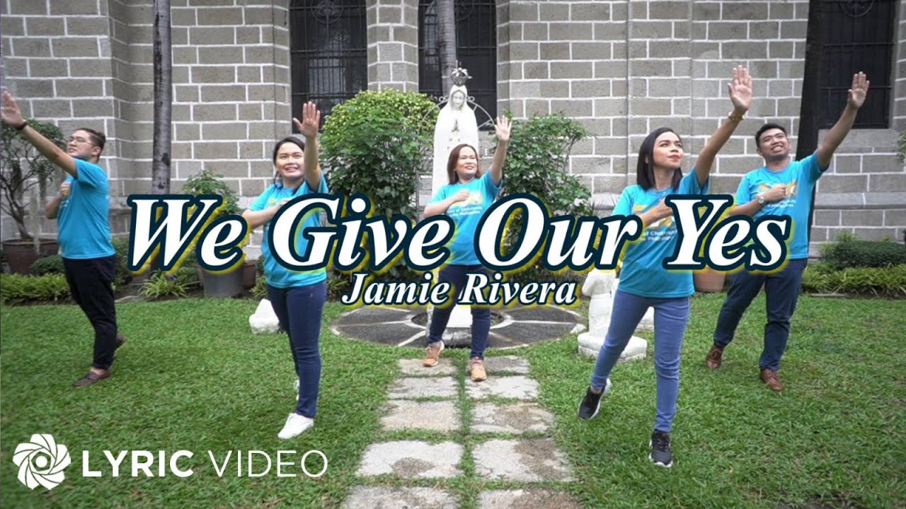 We Give Our Yes - Jamie Rivera (Lyrics)
