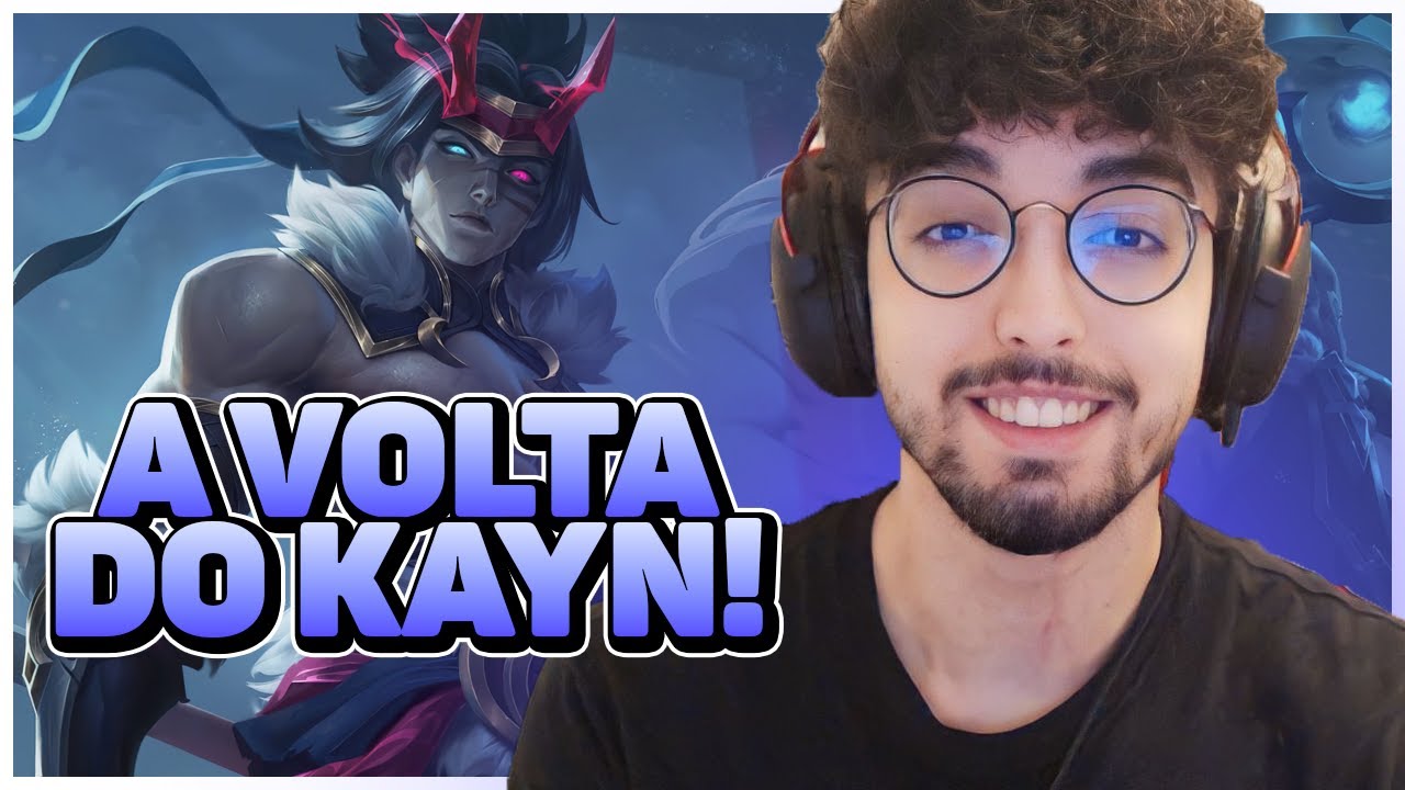 KAYN FICOU FORTE DE NOVO? (PARTIDA EXPLICATIVA)