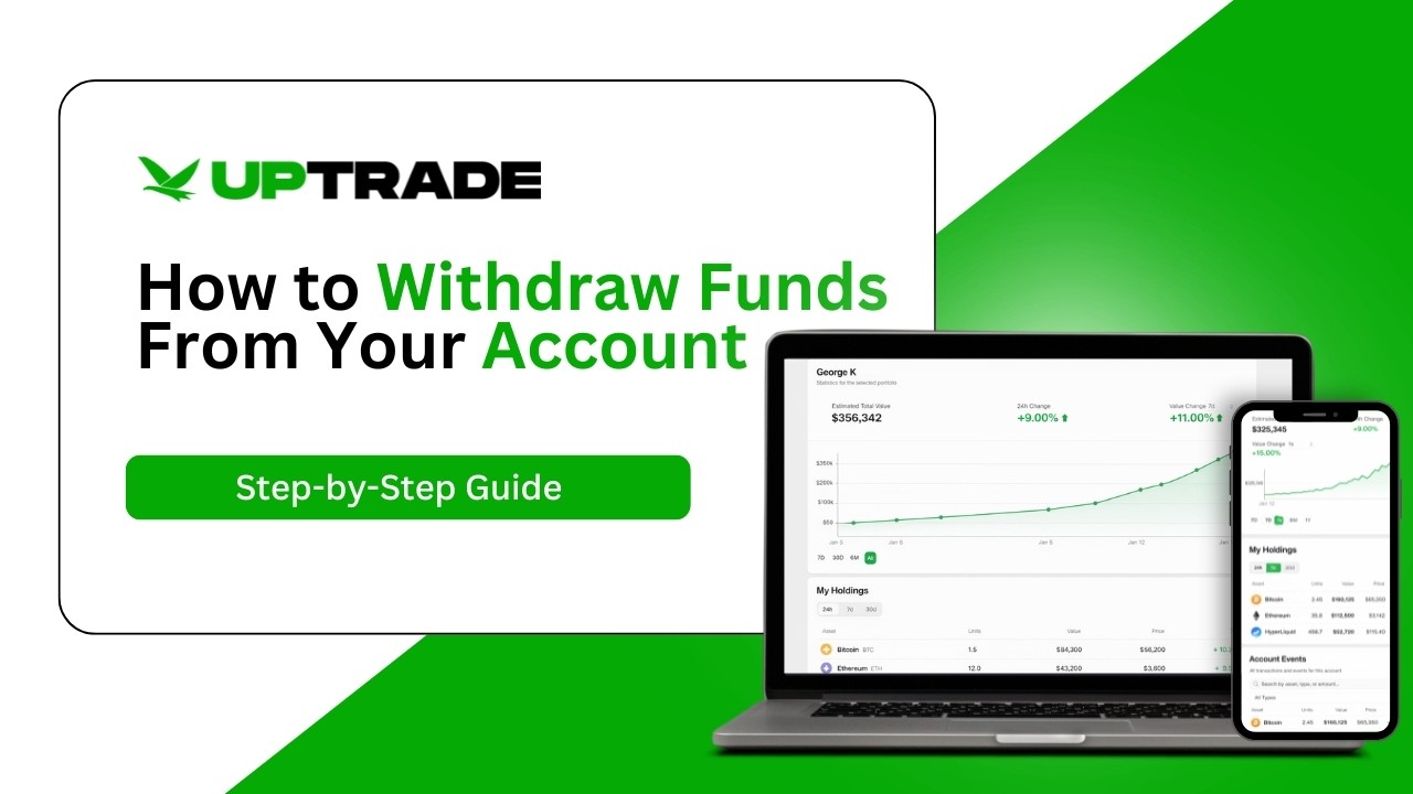 How to Withdraw Funds From Your Account | UpTrade
