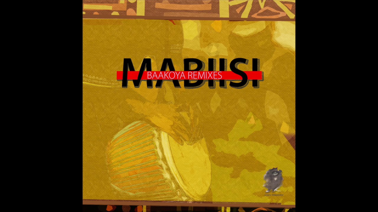 Mabiisi - Baakoya (Oscar P Afro Rebel Mix)