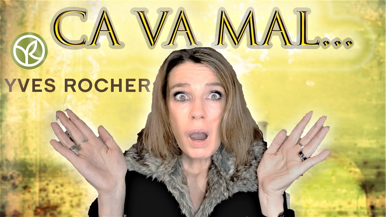 YVES ROCHER // FAILLITE  ?? 😱