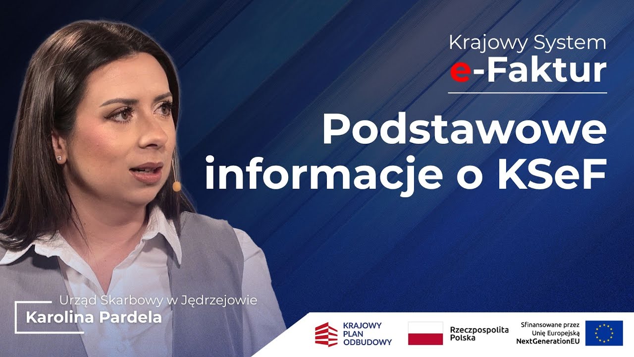 KSeF bez tajemnic &ndash; jak działa system e-Faktur w Polsce?