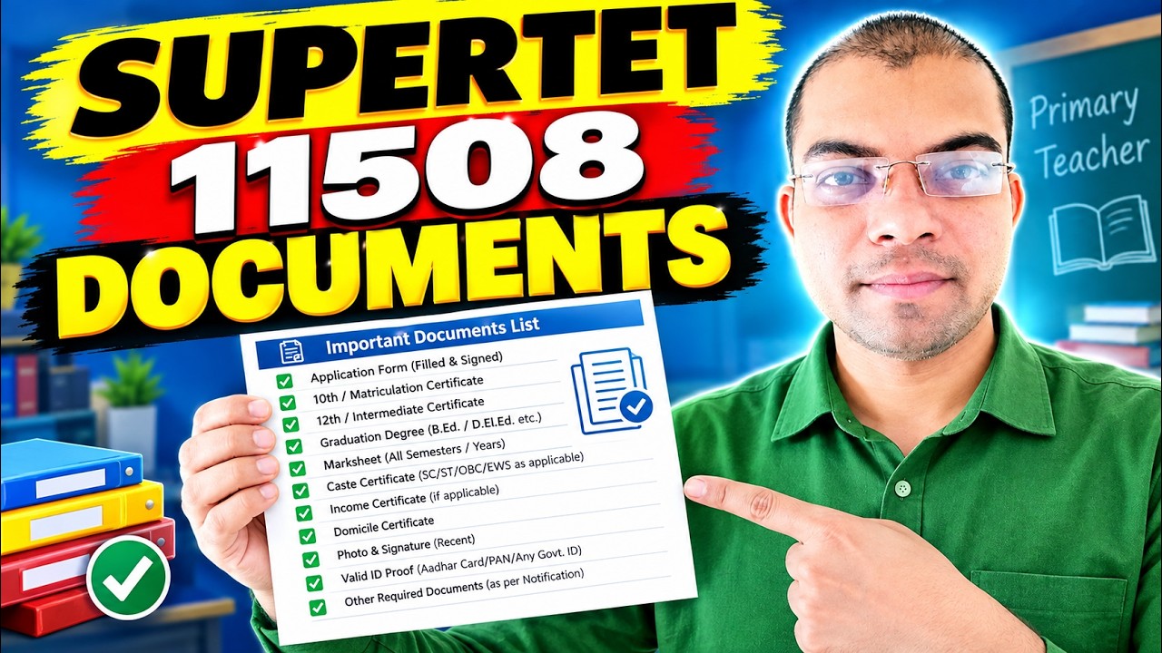 IMP REQUIRED DOCUMENTS FOR 11508 SUPERTET TO ONLINE APPLY|CASTE/EWS/TET/DELED/PWD/NOC/CC IN DETAIL