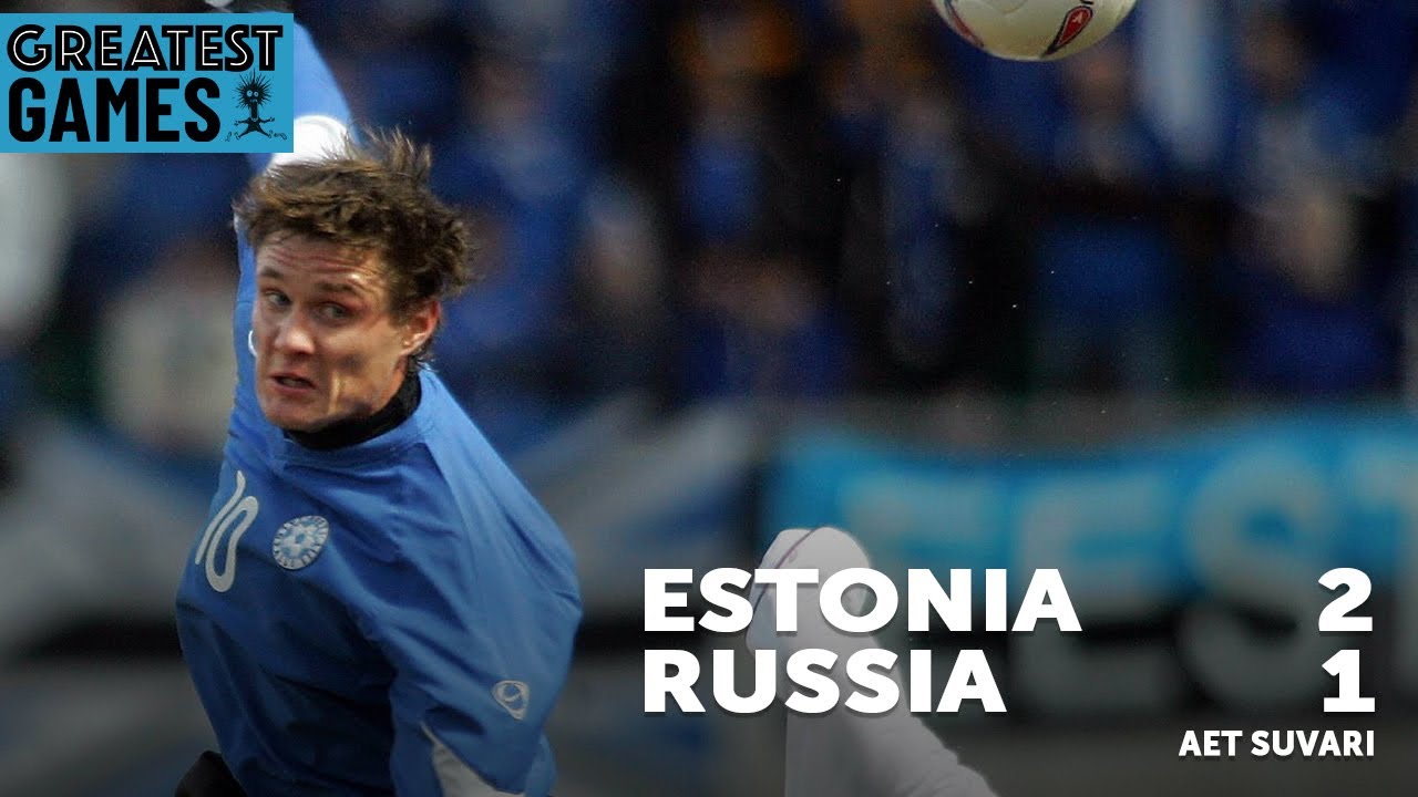Estonia 2 Russia 1, 2002 – Greatest Games Podcast