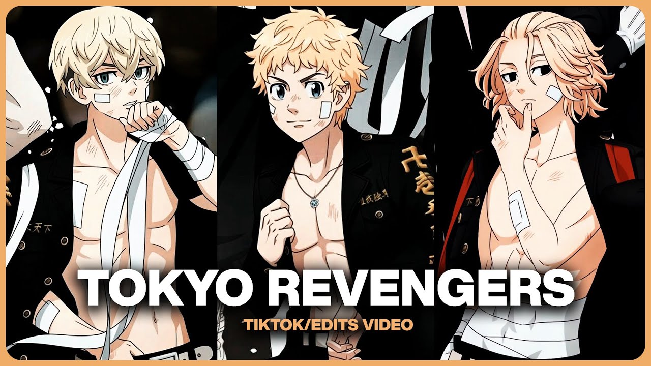 Tokyo Revengers Edits/TikTok Compilation | PART 3 |