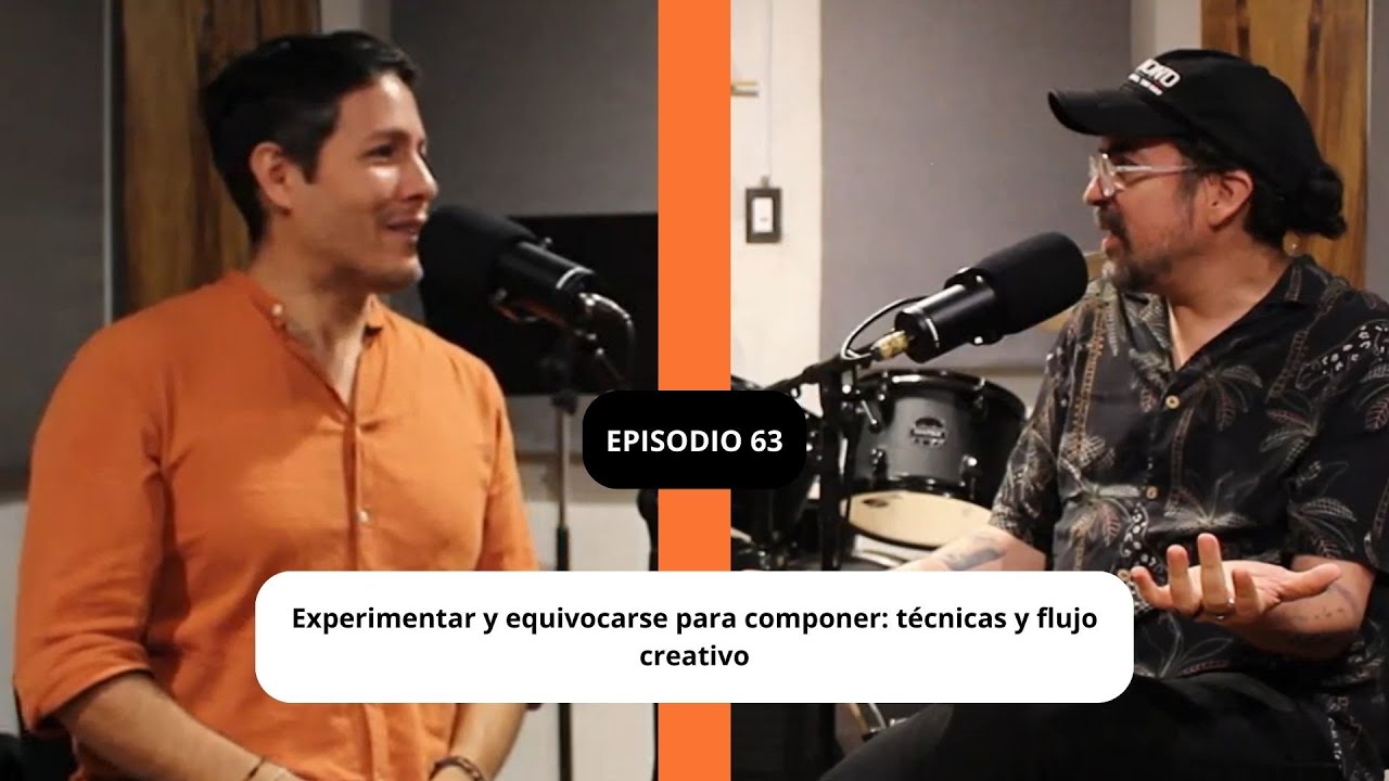 TIPS DE COMPOSICIÓN - EPISODIO 63 Experimentar y equivocarse: técnicas y flujo creativo