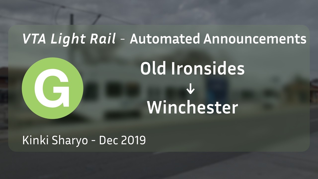 VTA Light Rail Green Line Automated Annoucements | Dec, 2019