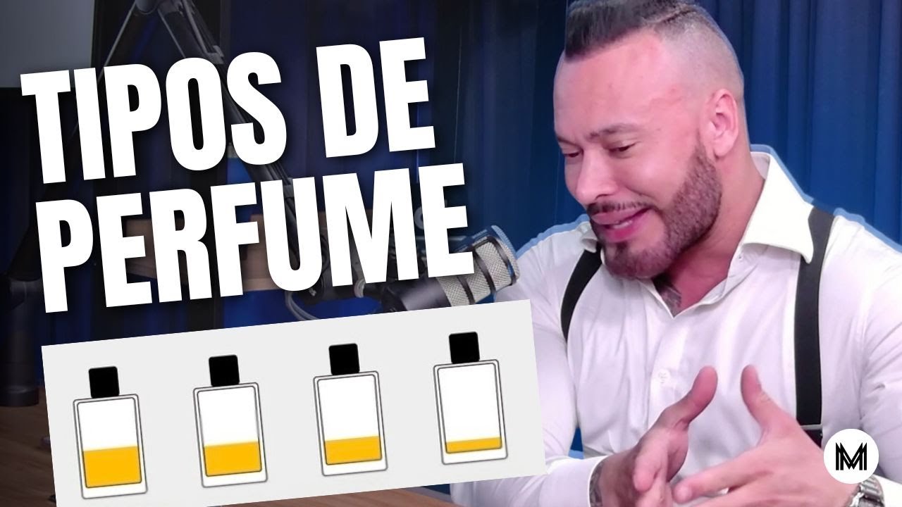 Da COLÔNIA ao ELIXIR, quais são os diferentes TIPOS DE PERFUME?