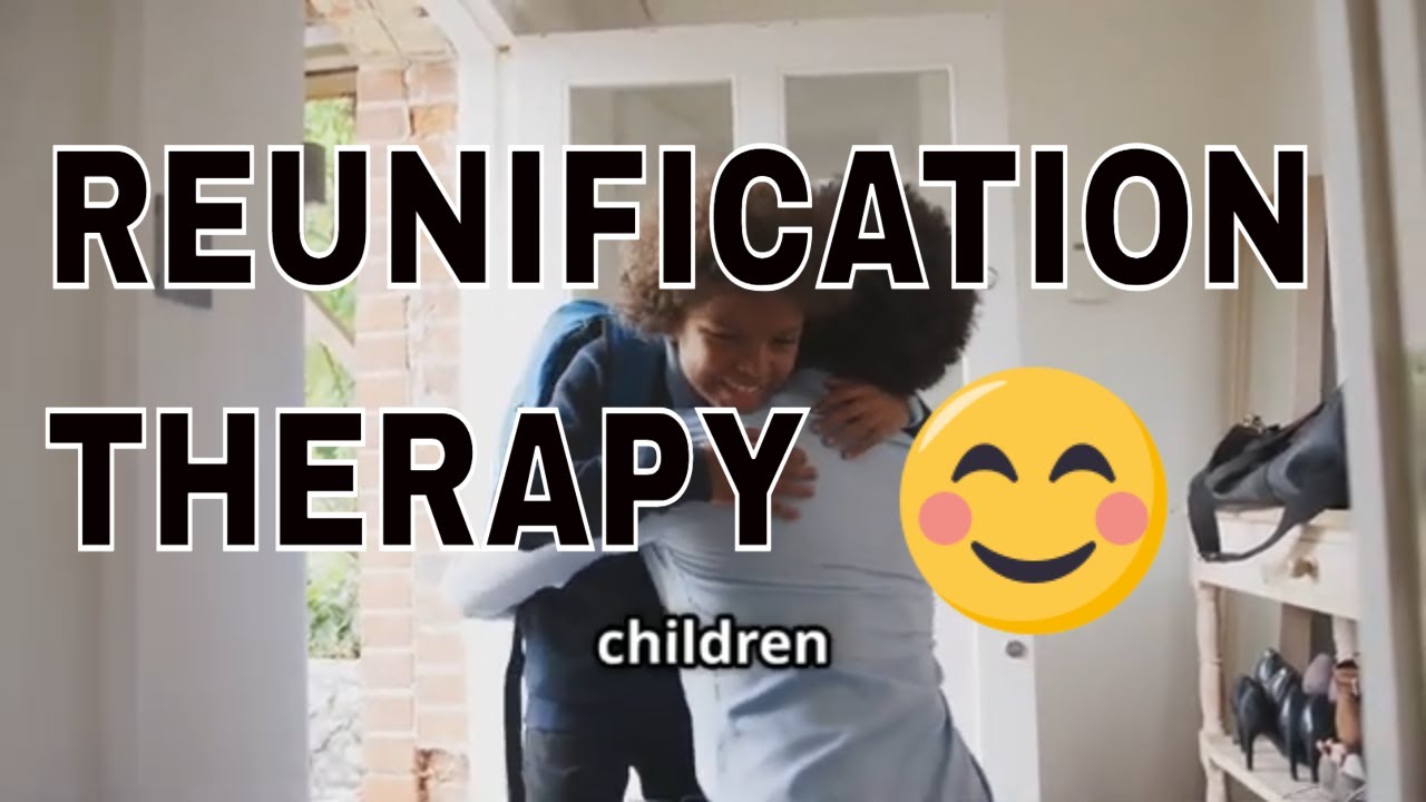 Reunification Therapy  Healing Families After Time Apart #reunificationtherapy #courtorderedtherapy