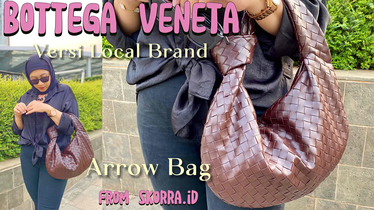 ARROW BAG by SKORRA.ID LOOK A LIKE BOTTEGA VENETA | SUPPORT LOCAL BRAND #skorra #bottegaveneta
