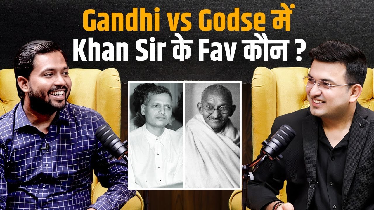 Mahatma Gandhi vs Nathuram Godse में Khan sir का favorite कौन ? | Khan Sir | Shubhankar Mishra