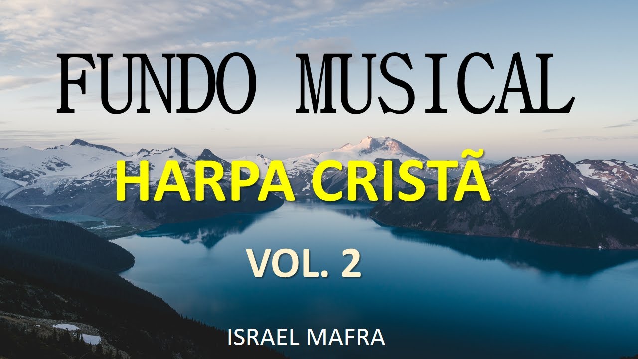 Fundo Musical da Harpa Cristã 02 (O melhor) by @IsraelMafra  (piano background)