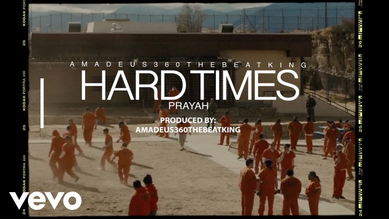 Amadeus360 - Hard Times ft. Prayah, Shyheim