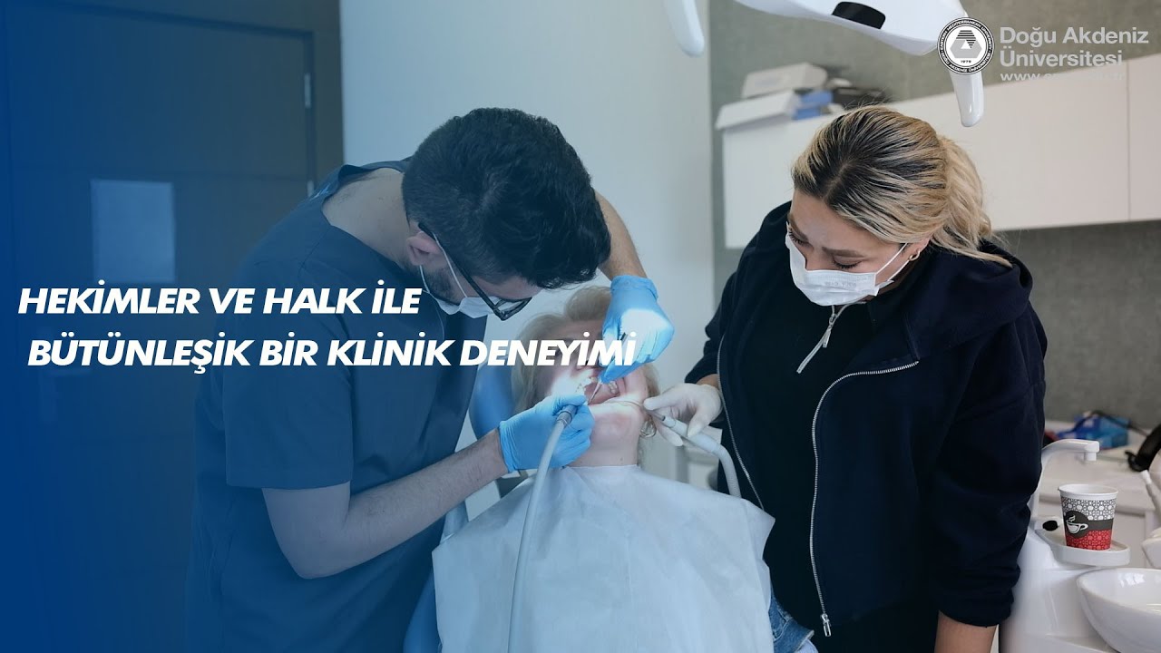 DAÜ ile Diş Hekimliği: Çok Yönlü Çok amaçlı, hekimler ve halk ile bütünleşik bir klinik deneyimi