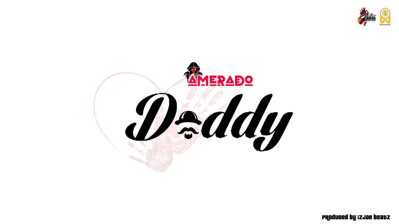 Amerado - Daddy (Audio Slide)