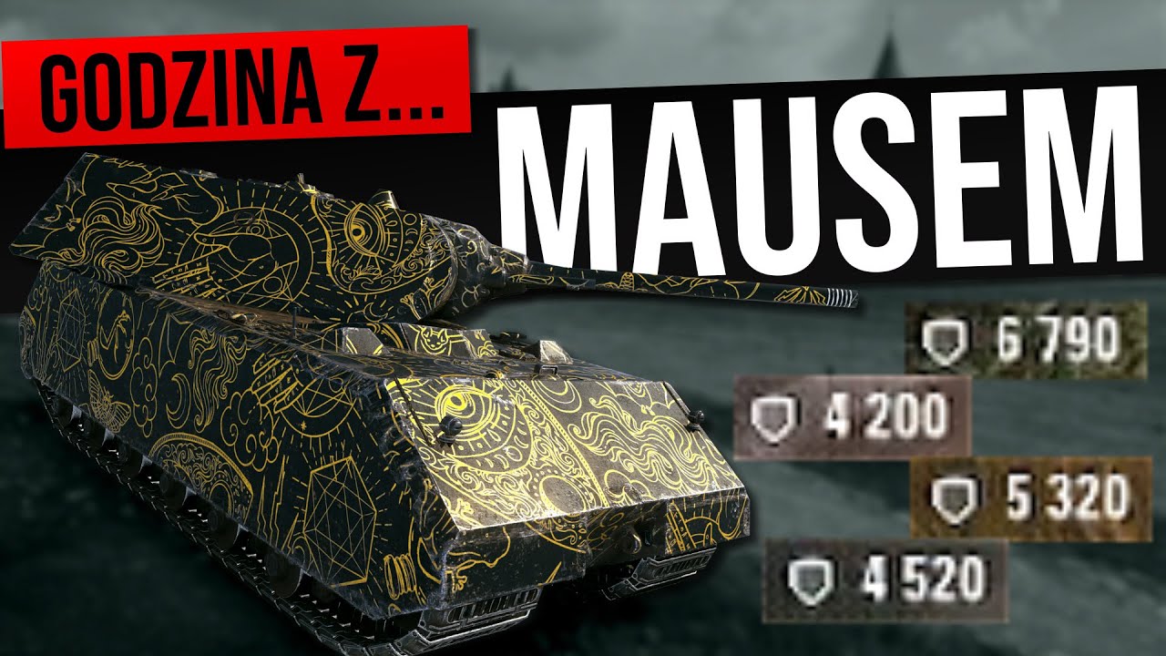 Godzina z... Maus - jego pancerz doprowadza przeciwników do płaczu!