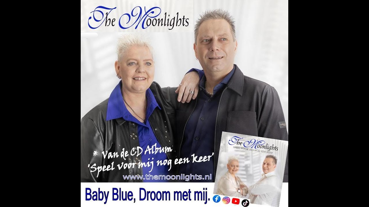 The Moonlights - Baby Blue, Droom met mij