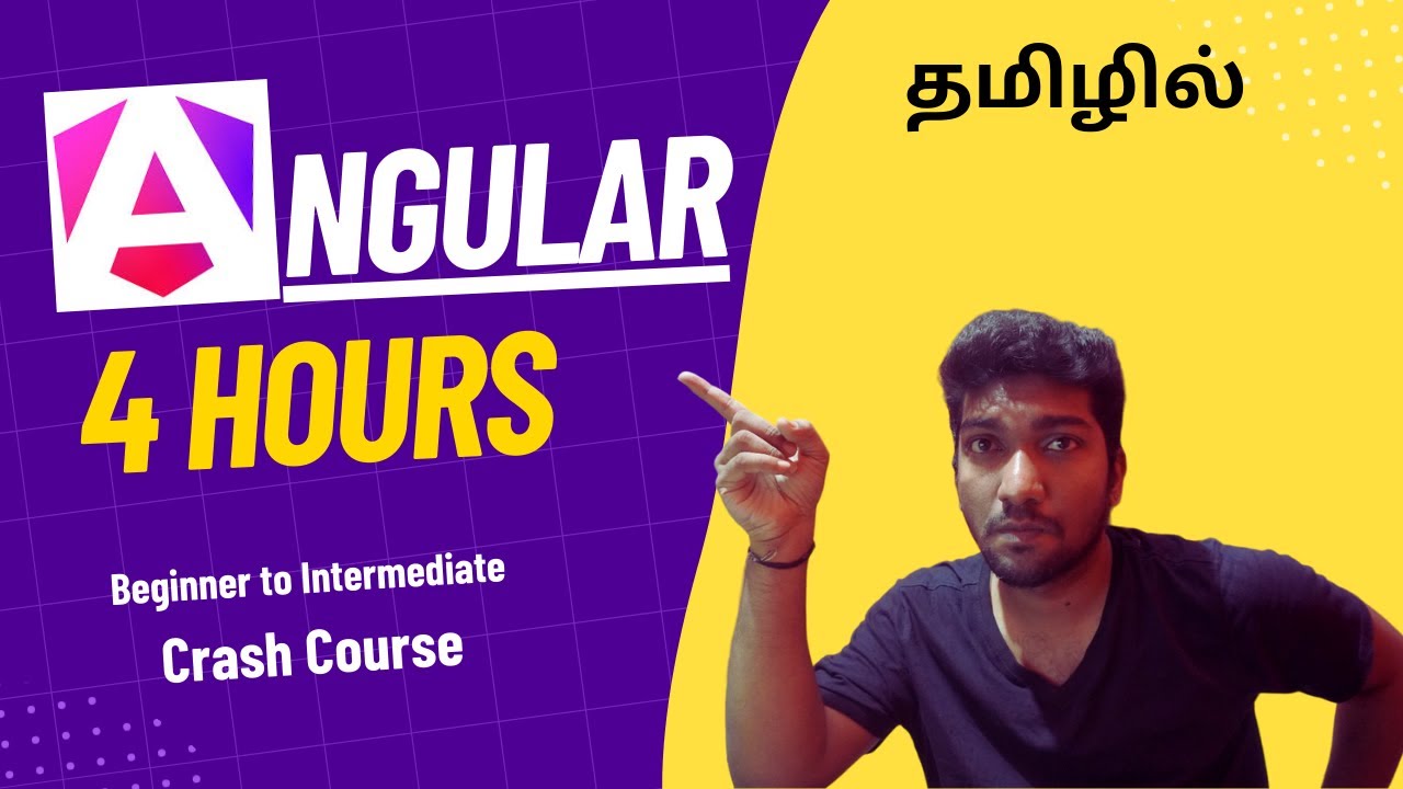 Master Angular 18 in Tamil: Complete Guide from Beginner to Pro in 4 Hours!