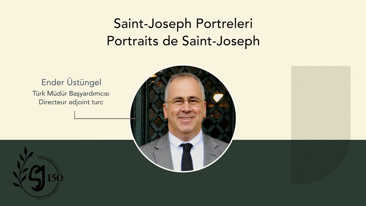 Saint-Joseph Portreleri I Portraits de Saint-Joseph : Ender Üstüngel