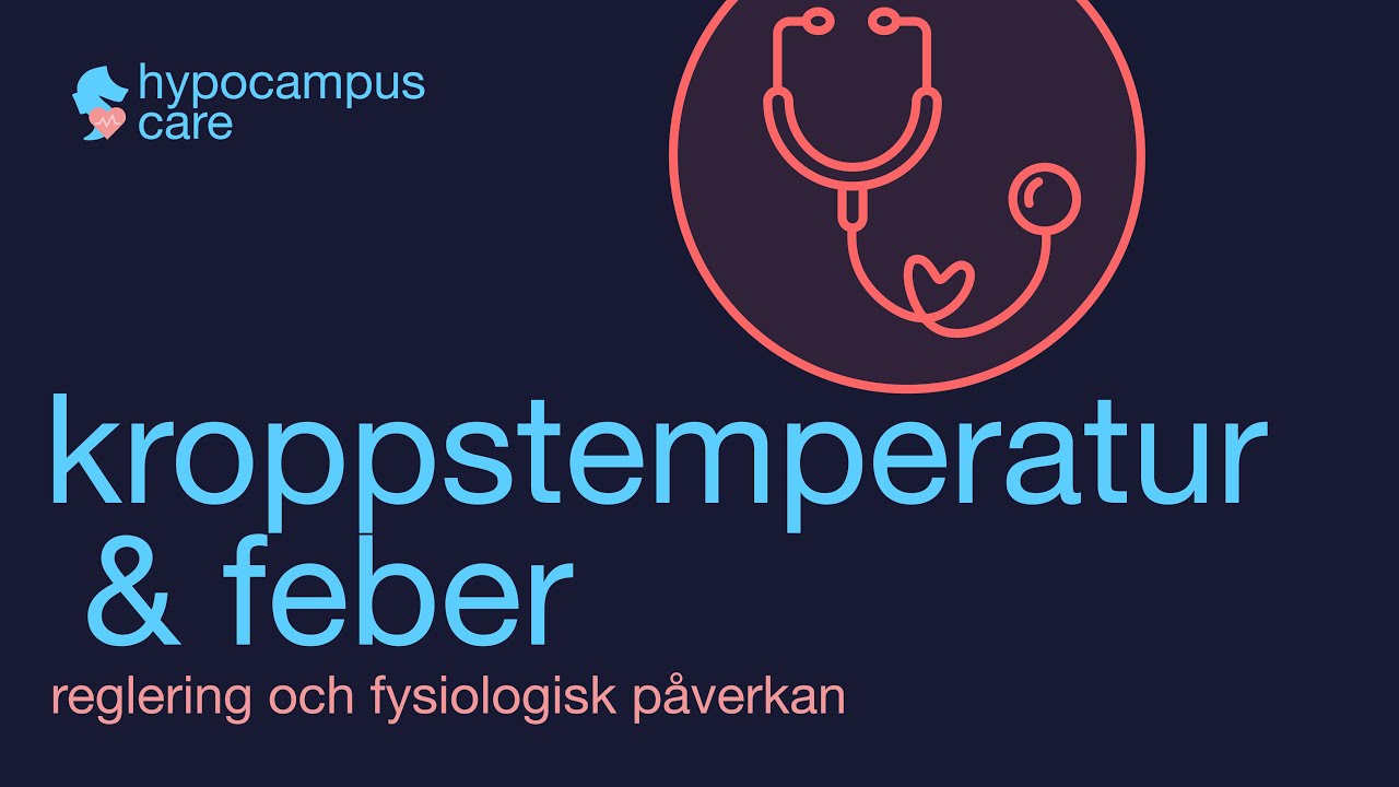 Kroppstemperatur & feber