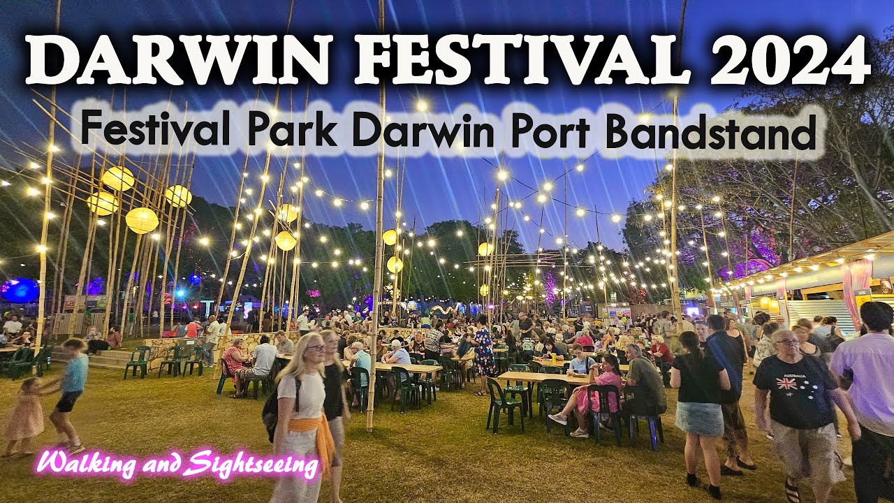 Darwin Festival 2024 Walking Tour 🌸 Live Music & Best Food Stalls 🍍Night Walk Top End Tropical Vibes
