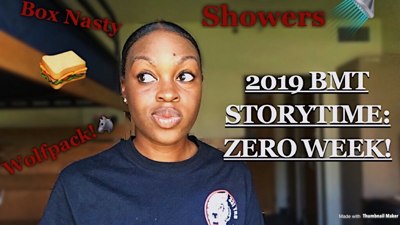 BMT STORYTIME: ZERO WEEK!