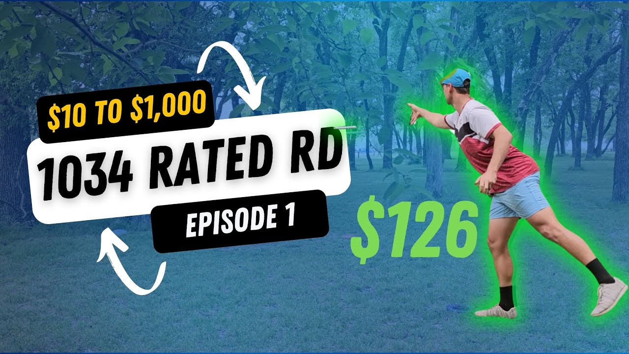 I shot a 1034 Rated Round to start my new Challenge! Turning $10 into $1,000 through Disc Golf