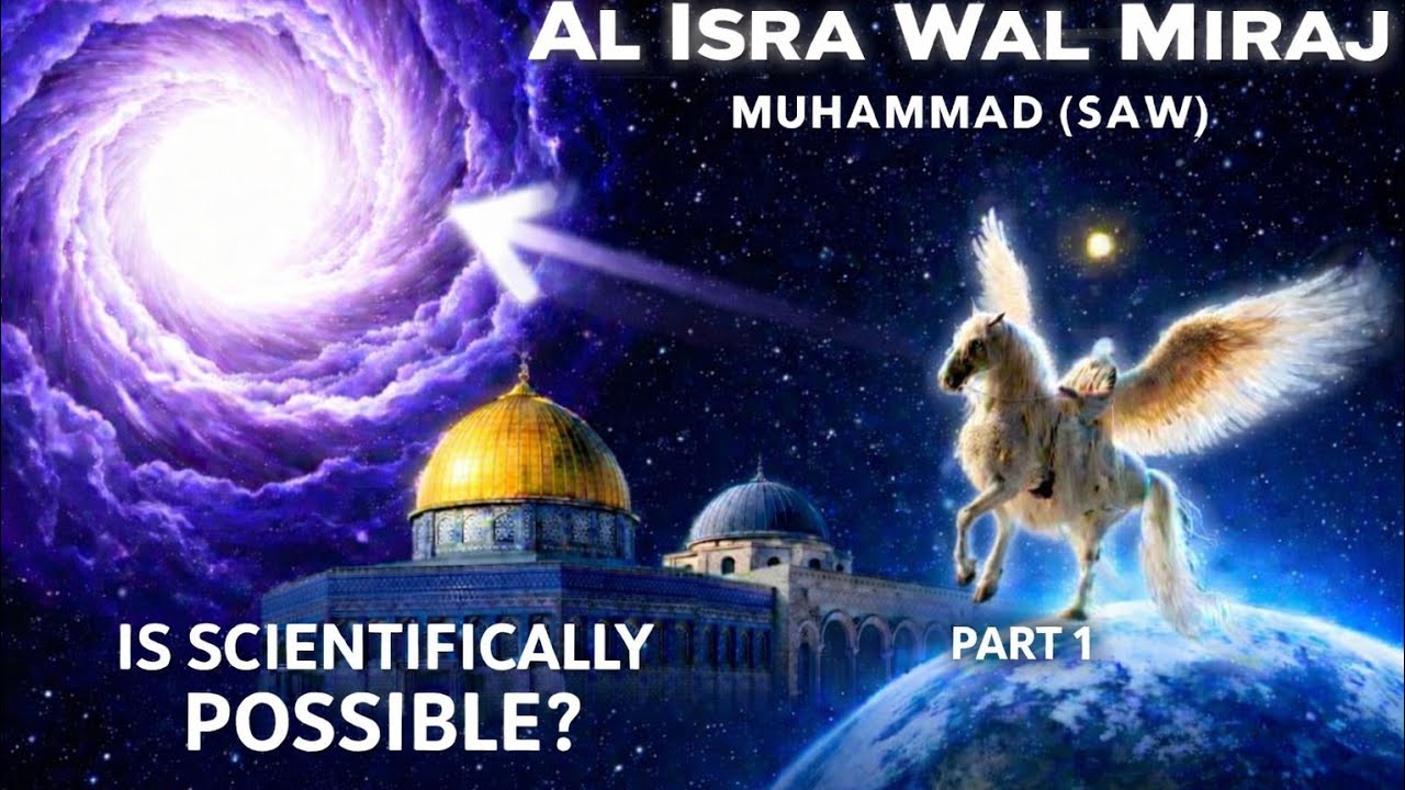 The Night Journey (Al-Isra Wal-Mi‘raj) | The Greatest Miracle of Prophet Muhammad ﷺ #Part 1