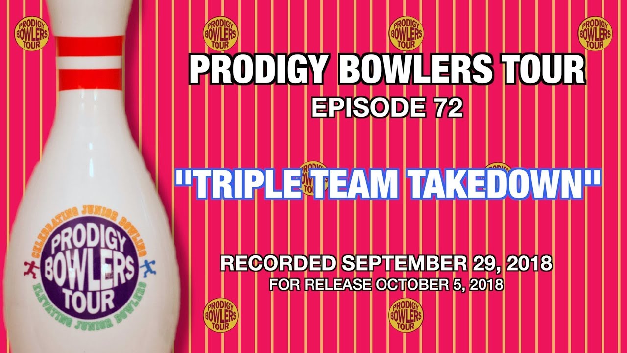 PRODIGY BOWLERS TOUR -- 09-29-2018 -- 