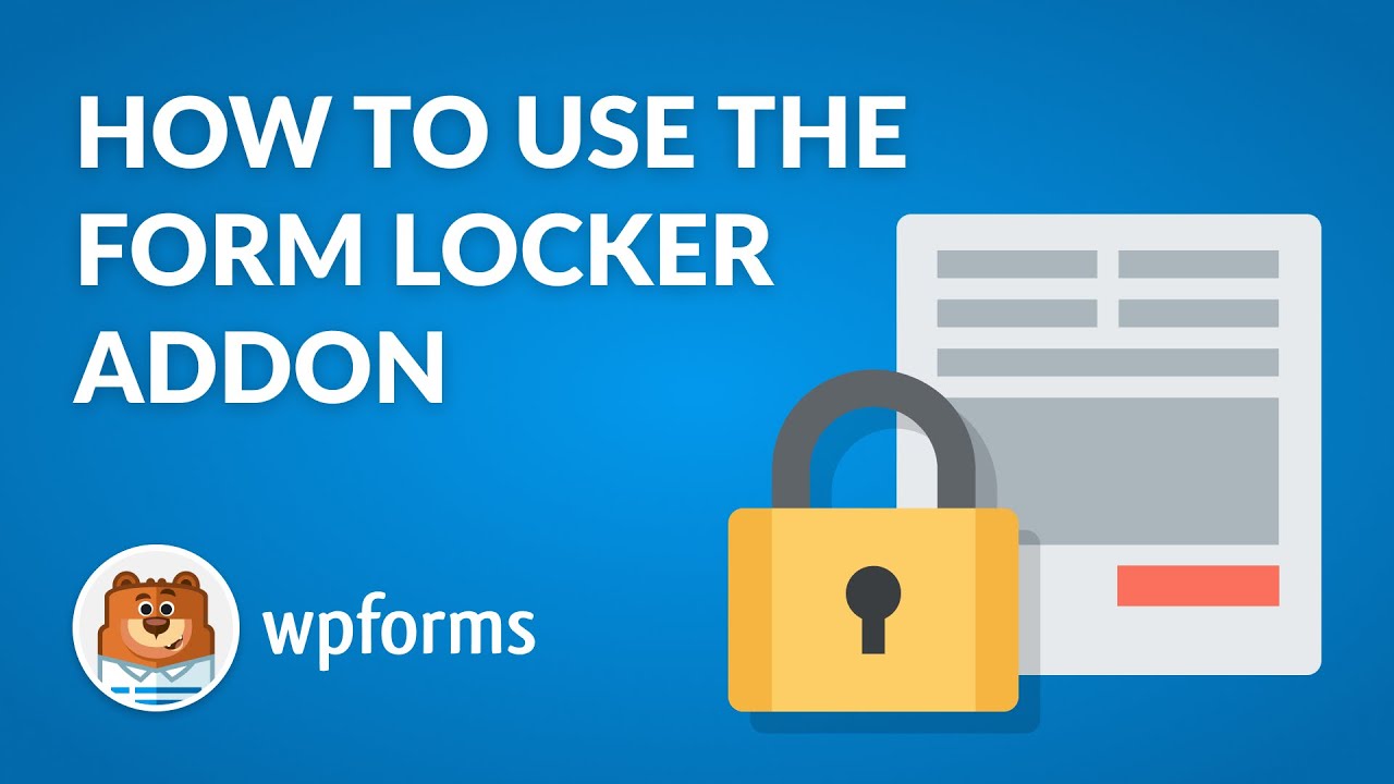 How to Use the WPForms Form Locker Addon (QUICK & EASY!)